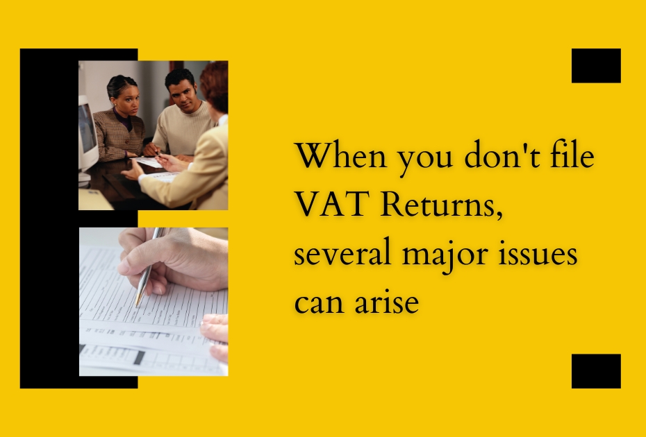 When you don't file VAT Returns