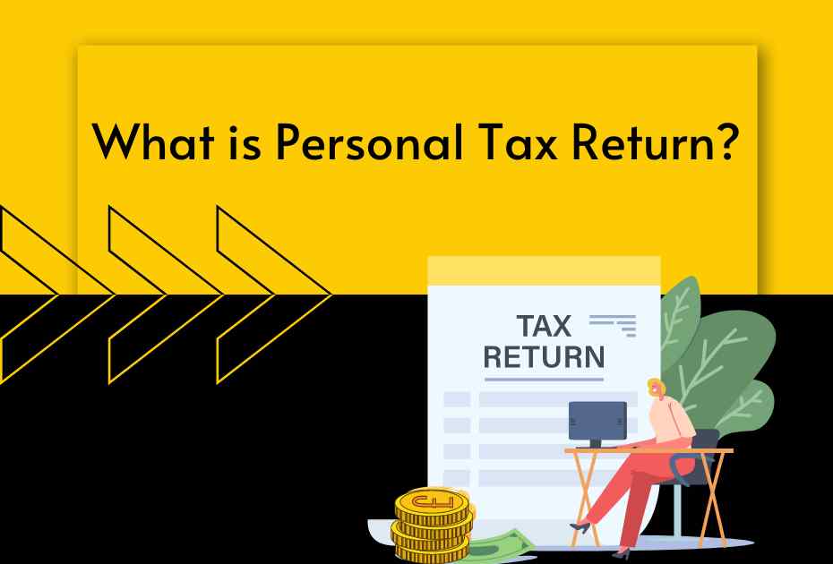 What is Personal Tax Returns