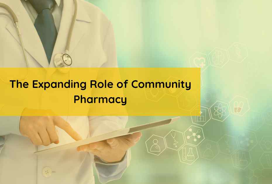 Expanding role of community pharmacy