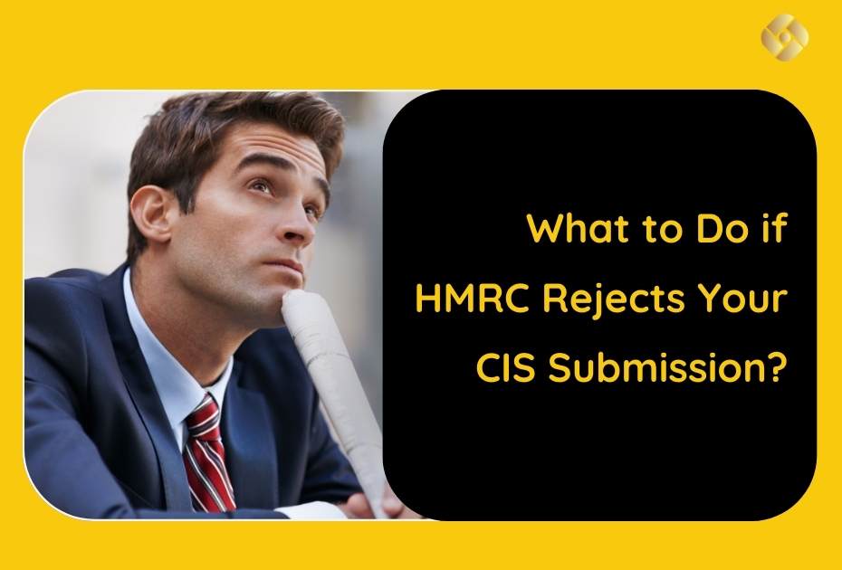 What to do if HMRC rejects your CIS submission 