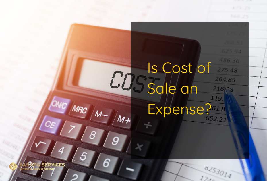 Is cost of sale an expense?