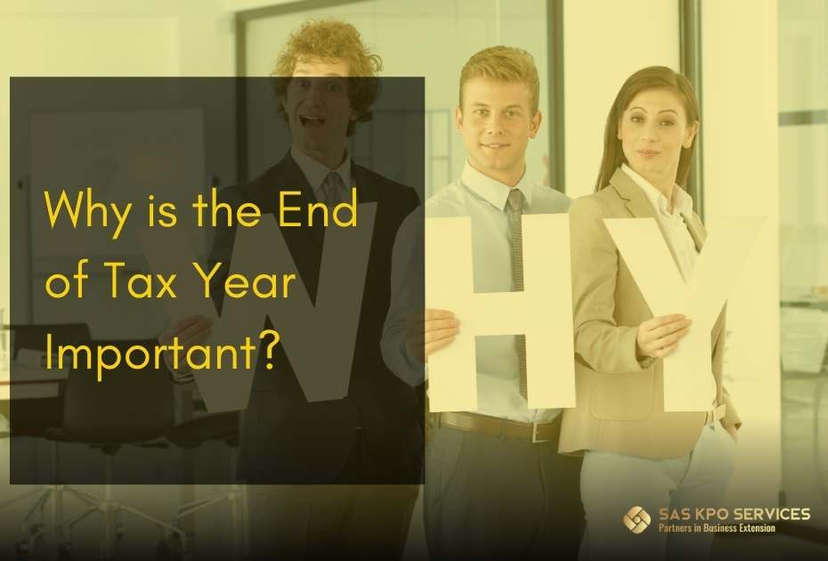 Why is the end of tax year important?