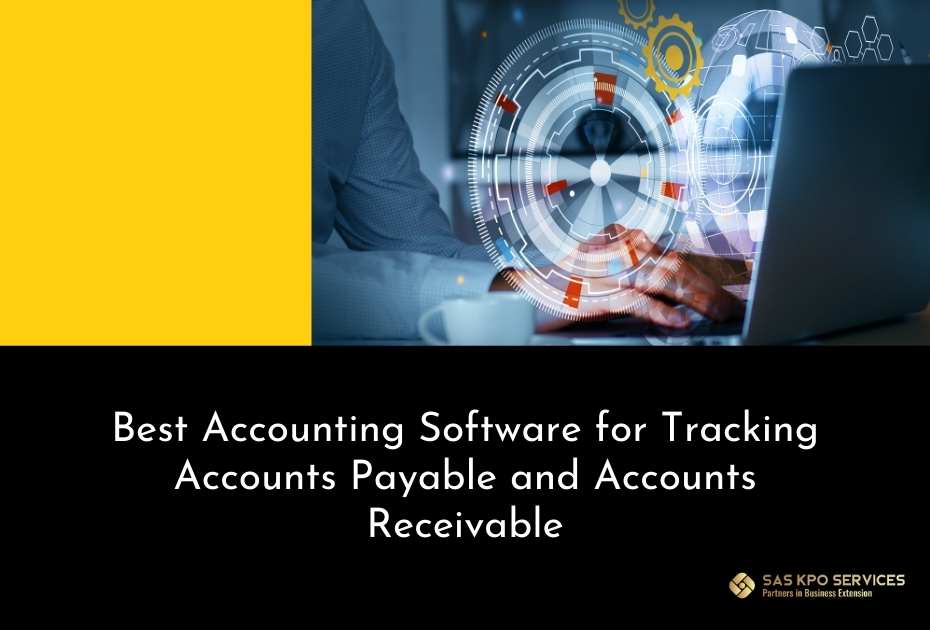 Best accounting software for tracking accounts payable and accounts receivable