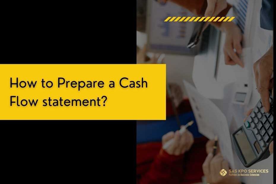 How to prepare a cash flow statement?