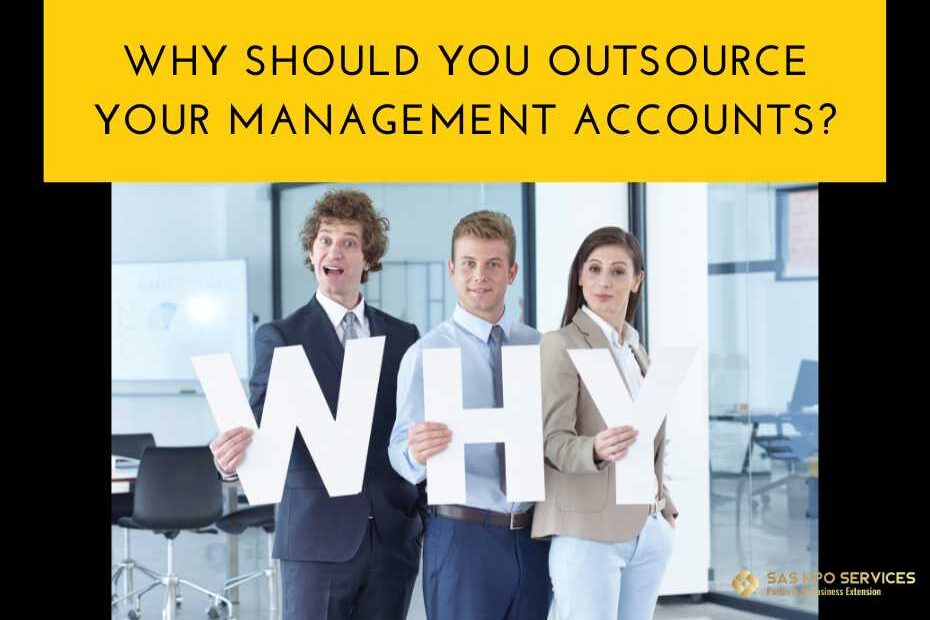 Why Should You Outsource Your Management Accounts?