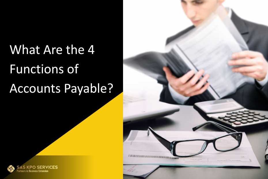What Are the 4 Functions of Accounts Payable?